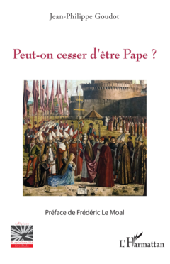 Peut-on cesser d'être Pape ?