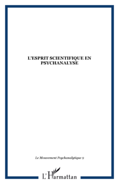 L'esprit scientifique en psychanalyse