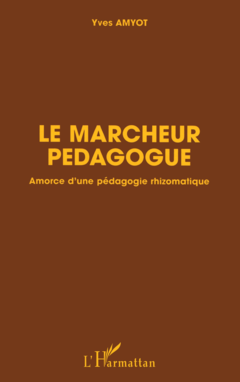 Le marcheur pédagogue