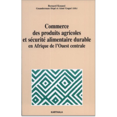 Commerce des produits agricoles et sécurité alimentaire durable en Afrique de l'Ouest centrale
