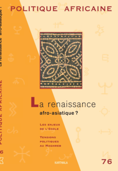 POLITIQUE AFRICAINE N-076. La renaissance afroasiatique ?