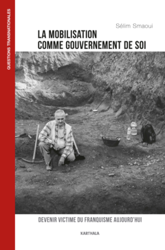 La mobilisation comme gouvernement de soi