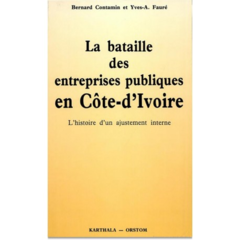 Bataille des entreprises publiques en Côte-d'Ivoire - L'histoire d'un ajustement interne (La)