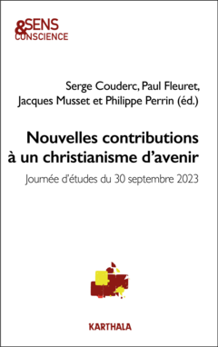 Nouvelles contributions à un chistianisme d'avenir
