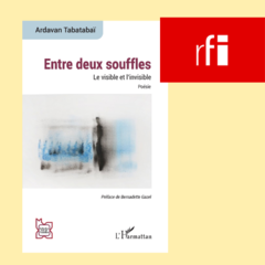 Rencontre avec Ardavan Tabatabaï, poète de l’exil et de la révolte