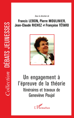 Un engagement à l'épreuve de la théorie