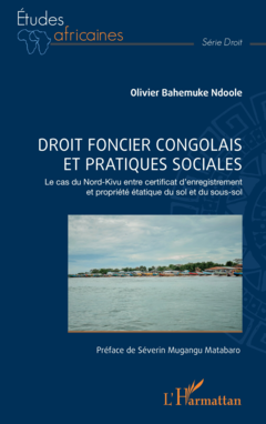 Droit foncier congolais et pratiques sociales