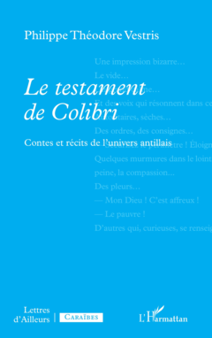Le testament de Colibri