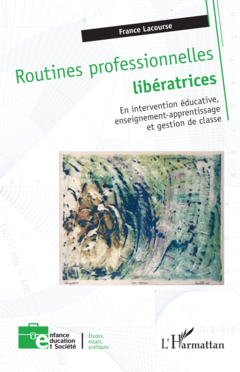 Routines professionnelles libératrices