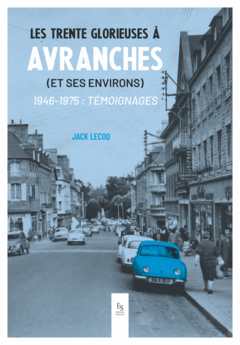 Les Trente Glorieuses à Avranches