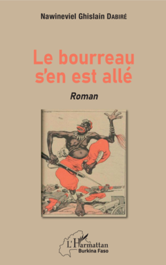 Le bourreau s'en est allé. Roman