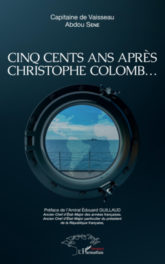 Cinq cents ans après Christophe Colomb ...