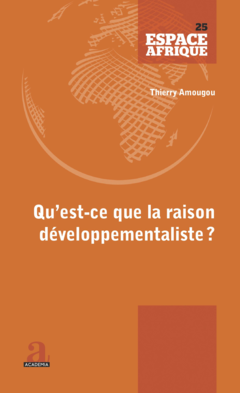 Qu'est-ce que la raison développementaliste?