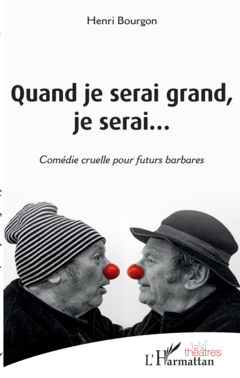 Quand je serai grand, je serai...