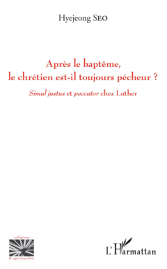 Après le baptême, le chrétien est-il toujours pêcheur ?