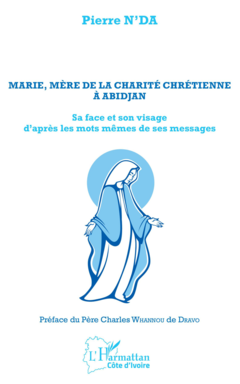 Marie, mère de la charité chrétienne à Abidjan
