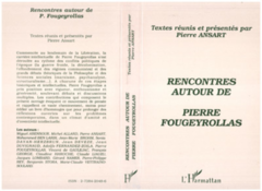 Rencontres autour de Pierre Fougeyrollas