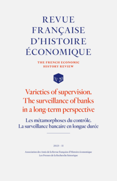 Les métamorphoses du contrôle. La surveillance bancaire en longue durée