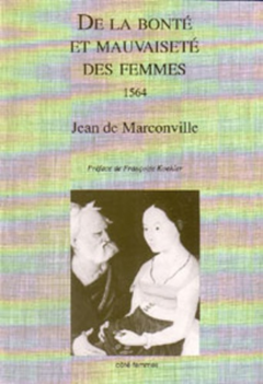 De la bonté et de la mauvaiseté des femmes (1564)