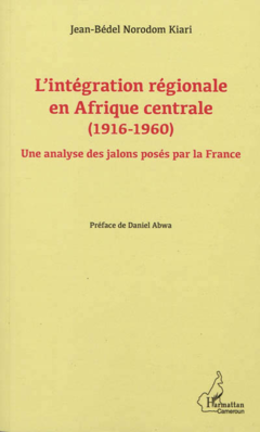 L'intégration régionale en Afrique centrale