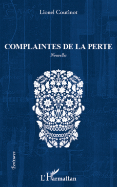 Complaintes de la perte