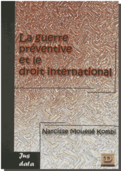 La guerre préventive et le droit international