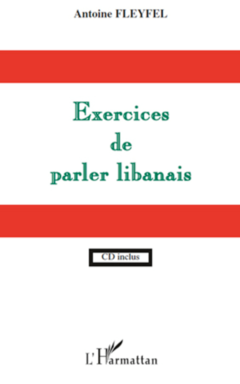 EXERCICES DE PARLER LIBANAIS