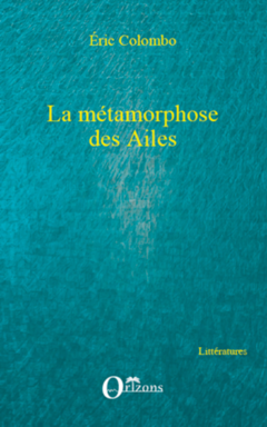 La métamorphose des Ailes