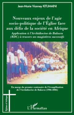 Nouveaux enjeux de l'agir socio-politique de l'Eglise face aux défis de la société en Afrique