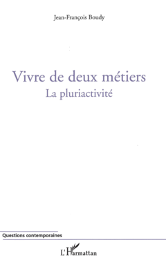Vivre de deux métiers