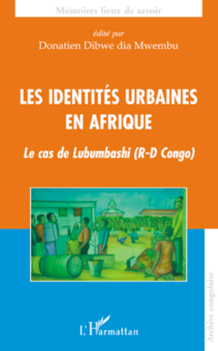 Les identités urbaines en Afrique