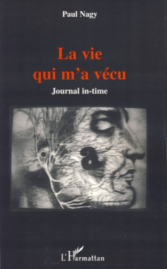 La vie qui m'a vécu