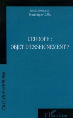 L'Europe : objet d'enseignement ?