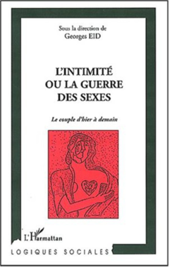 L'INTIMITÉ OU LA GUERRE DES SEXES