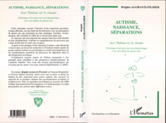 AUTISME, NAISSANCE, SÉPARATIONS