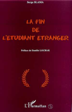 LA FIN DE L'ÉTUDIANT ÉTRANGER