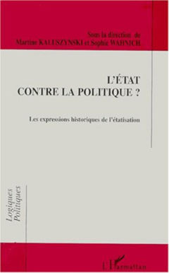 L'état Contre la Politique ?