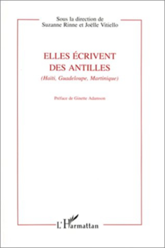 Elles écrivent des Antilles (Haïti, Guadeloupe, Martinique)