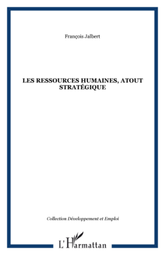 Les ressources humaines, atout stratégique