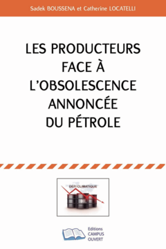 Les producteurs face à l'obsolescence annoncée du pétrole