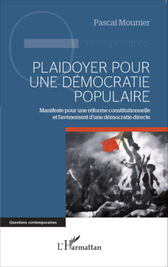 Plaidoyer pour une démocratie populaire
