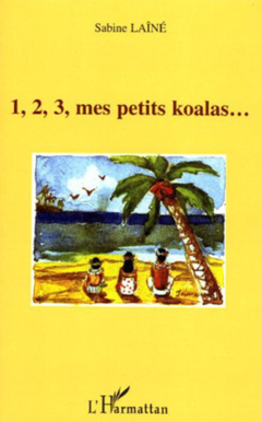 1, 2, 3, mes petits koalas…