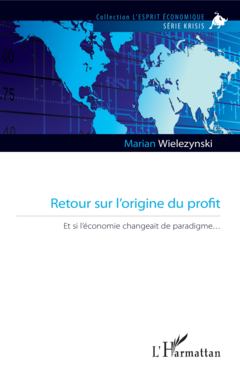 Retour sur l'origine du profit