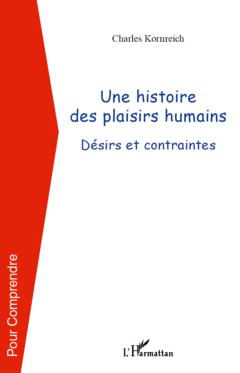 Une histoire des plaisirs humains
