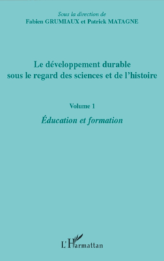 Le développement durable sous le regard des sciences et de l'histoire