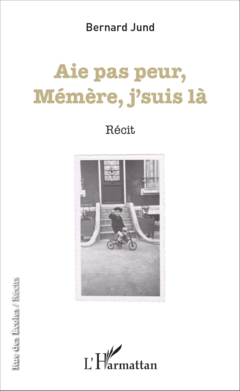 Aie pas peur Mémère, j'suis là