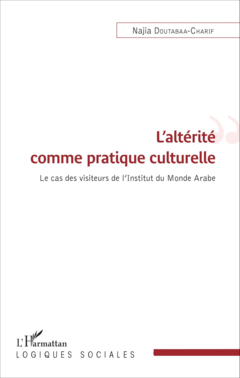 L'altérité comme pratique culturelle