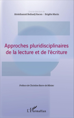 Approches pluridisciplinaires de la lecture et de l'écriture