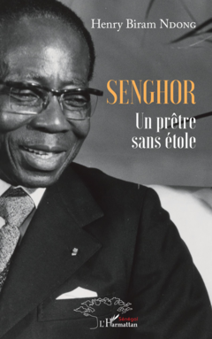 Senghor. Un prêtre sans étole