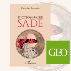 Faut-il (toujours) brûler Sade ? Une biographie illustrée sur le marquis controversé